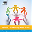 Global Citizenship Education. Preparing learners for the challenges of the 21st century